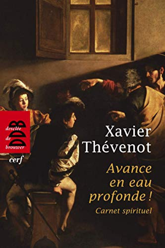 [OCC006242] "Avance en eau profonde !": carnet spirituel - Thévenot, Xavier (Grand format) - Livre d'occasion