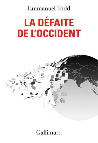 [OCC006249] La défaite de l'Occident - Todd, Emmanuel (Grand format) - Livre d'occasion