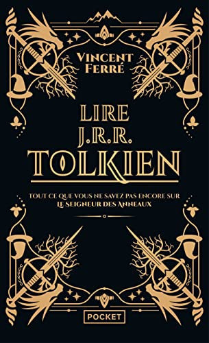 [OCC006254] Lire J.R.R. Tolkien: tout ce que vous ne savez pas encore sur le seigneur des anneaux - Ferré, Vincent (Poche) - Livre d'occasion