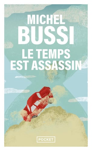 Le temps est assassin - Michel Bussi (Poche) - Livre d'occasion
