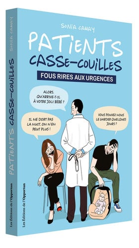 [OCC006335] Patients casse-couilles: fous rires aux urgences - Camay, Sonia (Poche) - Livre d'occasion