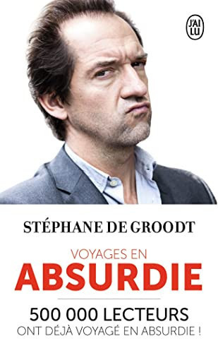 [OCC006337] Voyages en absurdie - De Groodt, Stéphane (Poche) - Livre d'occasion