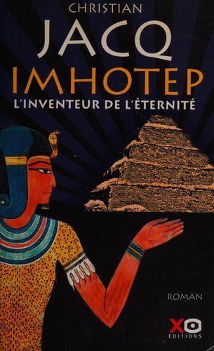 [OCC006363] Imhotep, l'inventeur de l'éternité: le secret de la pyramide: roman - Jacq, Christian (Grand format) - Livre d'occasion