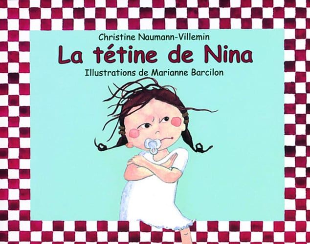 [OCC006412] La tétine de Nina - Naumann-Villemin, Christine - Livre d'occasion