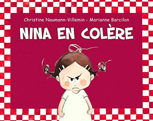 Nina en colère - Naumann-Villemin, Christine - Livre d'occasion