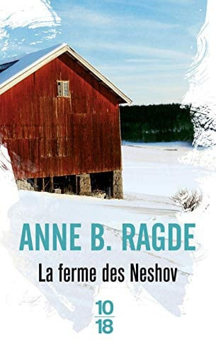 La ferme des Neshov - Ragde, Anne Birkefeldt (Poche) - Livre d'occasion