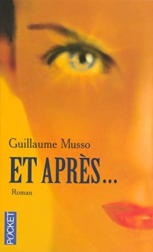 [OCC006494] Et après - Musso, Guillaume (Poche) - Livre d'occasion
