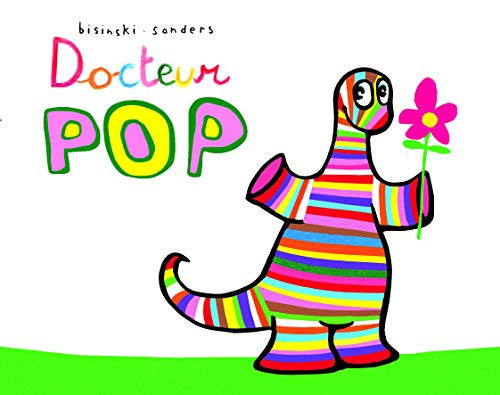 [OCC006513] Docteur Pop - Bisinski, Pierrick, Sanders, Alex - Livre d'occasion
