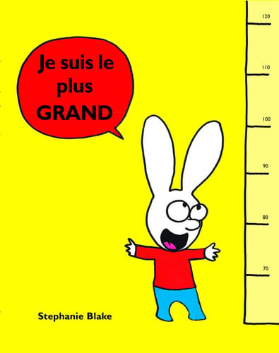 [OCC006514] Je suis le plus GRAND - Stephanie Blake - Livre d'occasion