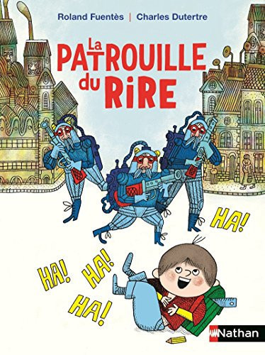 [OCC006523] La patrouille du rire - Fuentès, Roland - Livre d'occasion