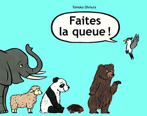 [OCC006526] Faites la queue ! - Ōmura, Tomoko - Livre d'occasion