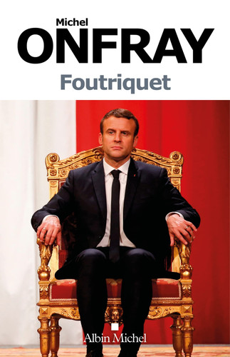 [OCC006545] Foutriquet - Onfray, Michel (Grand format) - Livre d'occasion
