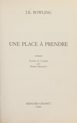 Une place à prendre: roman - Rowling, J. K. (Grand format) - Livre d'occasion