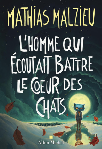 [OCC006555] L'homme qui écoutait battre le coeur des chats - Mathias Malzieu (Grand format) - Livre d'occasion