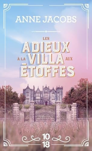 [OCC006564] Les adieux à la villa aux étoffes - Jacobs, Anne (Poche) - Livre d'occasion