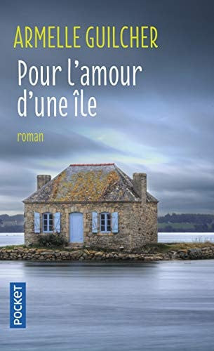 [OCC006576] Pour l'amour d'une île - Armelle Guilcher - Livre d'occasion