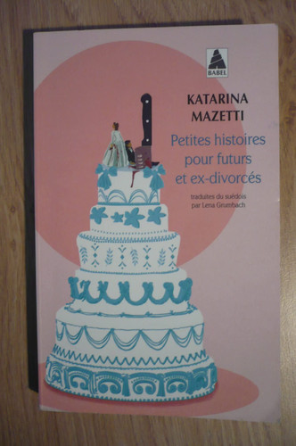 [OCC006580] Petites histoires pour futurs et ex-divorcés - Mazetti, Katarina (Poche) - Livre d'occasion