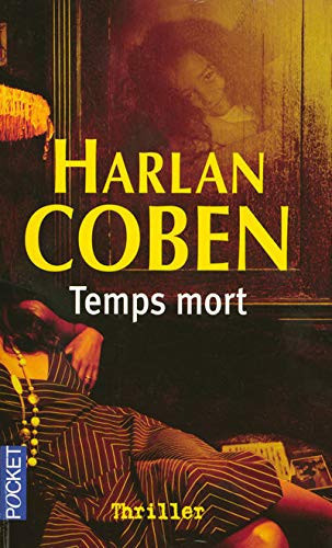 [OCCBAB006604] Temps mort - Coben, Harlan (Poche) - Livre d'occasion