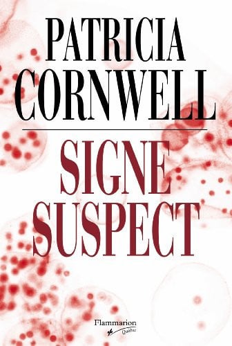 [OCCBAB006668] Signe suspect - Cornwell, Patricia (Grand format) - Livre d'occasion