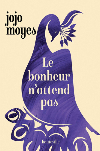 [OCCBAB006673] Le bonheur n'attend pas - Moyes, Jojo (Grand format) - Livre d'occasion