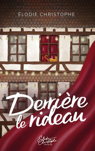 [OCCBAB006675] Derrière le rideau - Elodie Christophe (Grand format) - Livre d'occasion