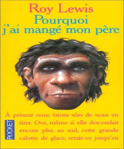 [OCCBAB006683] Pourquoi j'ai mangé mon père: roman - Lewis, Roy journaliste (Poche) - Livre d'occasion