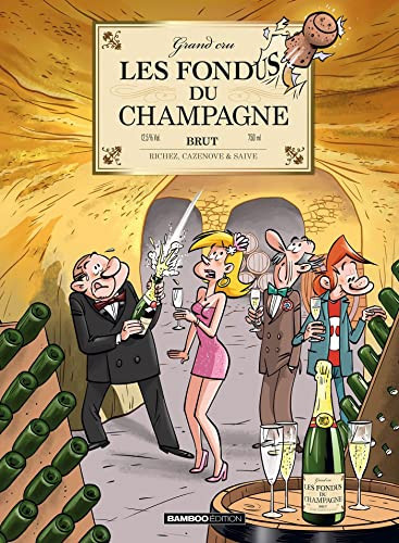 Les fondus du champagne - Richez, Hervé, Cazenove, Christophe - Livre d'occasion