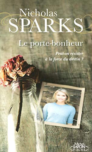 Le porte-bonheur - Sparks, Nicholas (Poche) - Livre d'occasion