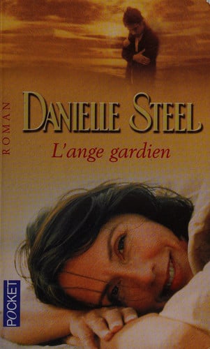 L'ange gardien - Steel, Danielle (Poche) - Livre d'occasion