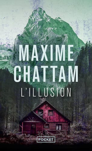 [OCCBAB006742] L'illusion - Chattam, Maxime (Poche) - Livre d'occasion