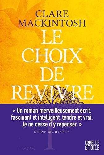 Le choix de revivre - Mackintosh, Clare (Grand format) - Livre d'occasion