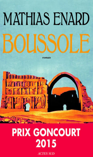 Boussole: roman - Énard, Mathias (Grand format) - Livre d'occasion