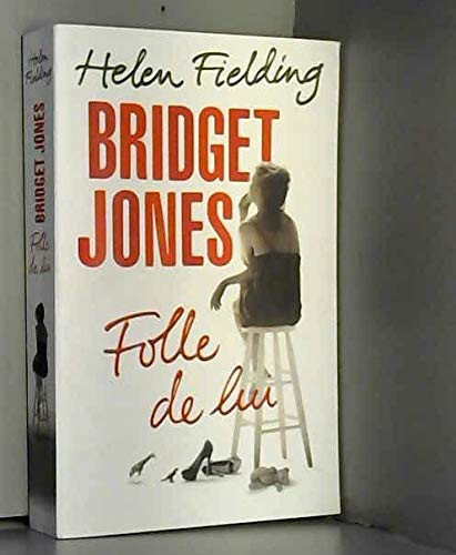 Bridget Jones: folle de lui: roman - Fielding, Helen (Grand format) - Livre d'occasion