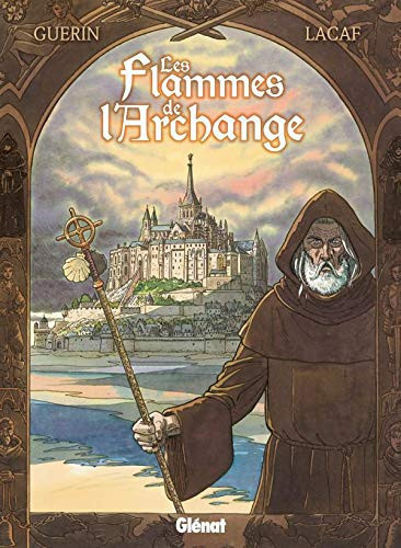 Les flammes de l'archange - Guérin, Armand, Lacaf, Fabien - Livre d'occasion