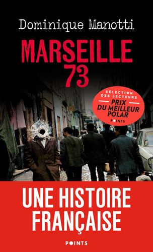 Marseille 73 - Manotti, Dominique (Poche) - Livre d'occasion