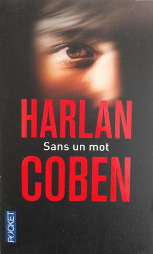 Sans un mot - Harlan Coben (Poche) - Livre d'occasion
