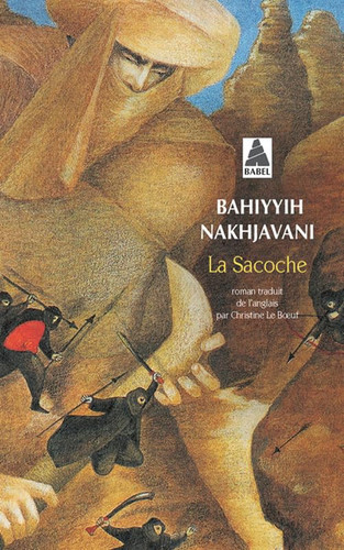 La sacoche: roman - Nakhjavani, Bahiyyih (Poche) - Livre d'occasion