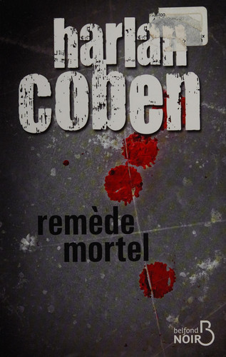 Remède mortel - Coben, Harlan (Grand format) - Livre d'occasion