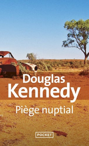 Piège nuptial - Kennedy, Douglas (Poche) - Livre d'occasion