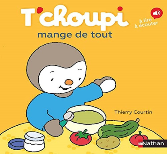 T'choupi mange de tout - Courtin, Thierry - Livre d'occasion