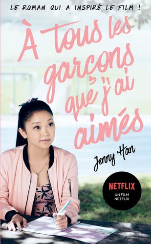 À tous les garçons que j'ai aimés - Han, Jenny (Poche) - Livre d'occasion