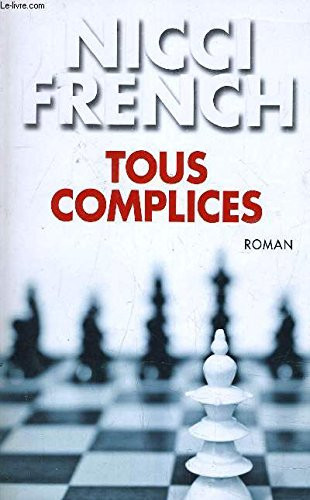Tous complices - Nicci French - Livre d'occasion