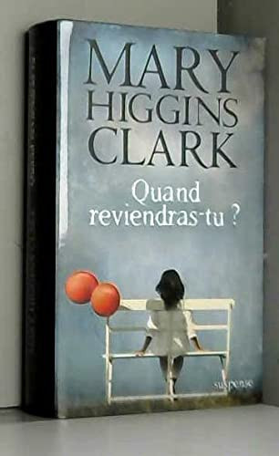 Quand reviendras-tu ? - Clark, Mary Higgins (Grand format) - Livre d'occasion