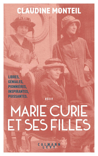 Marie Curie et ses filles - Monteil, Claudine (Grand format) - Livre d'occasion