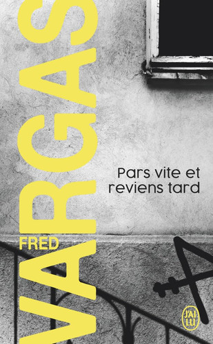 Pars vite et reviens tard - Vargas, Fred (Poche) - Livre d'occasion