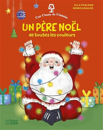 Un Père Noël de toutes les couleurs - Coalman, Ella, Bauleo, Monica - Livre d'occasion