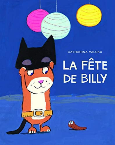 La fête de Billy - Valckx, Catharina - Livre d'occasion