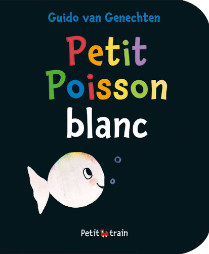 Petit poisson blanc - Van Genechten, Guido - Livre d'occasion