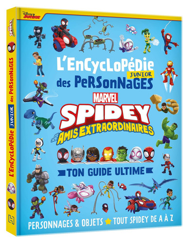 L'encyclopédie junior des personnages Marvel: Spidey et ses amis extraordinaires: ton guide ultime: personnages & objets, tout Spidey de A à Z - Walt Disney company - Livre d'occasion