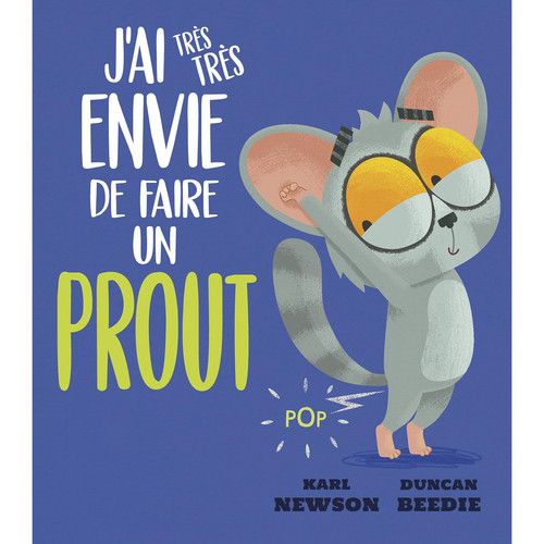 J'ai très très envie de faire un prout - Newson, Karl - Livre d'occasion
